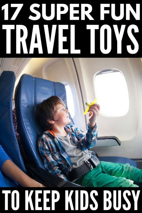 Best Toys For Airplane Travel 17 Ideas To Keep Kids