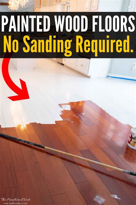How To Paint Wood Floors Without Sanding Painted Wood Floors White