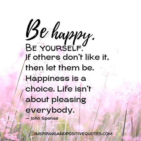 Be Happy Be Yourself Inspiring And Positive Quotes