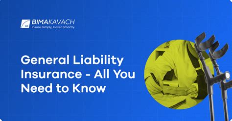 General Liability Insurance All You Need To Know