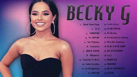 Best Songs Of Beckyg Playlist Beckyg Greatest Hits Full Cover 2021