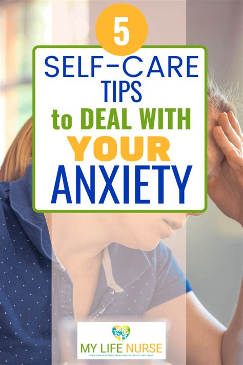 5 Self Care Tips To Deal With Your Anxiety My Life Nurse