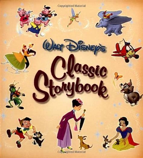 Disney Classic Storybook Collection By Disney Books Disney Storybook Art Team Disney Books