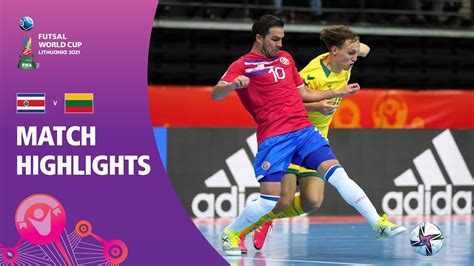 Costa Rica V Lithuania Fifa Futsal World Cup 2021 Match Highlights