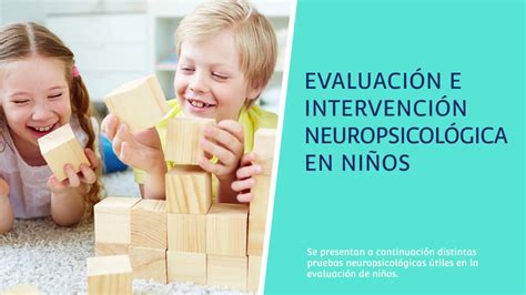 Evaluación e intervención neuropsicológica en niños YouTube