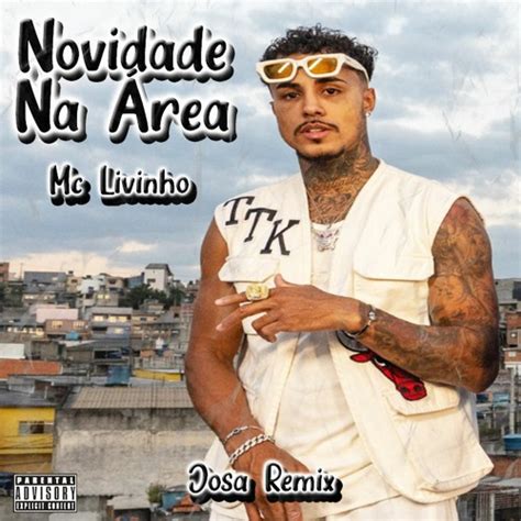 Stream Mc Livinho Novidade na Área Josa Remix FREE DOWNLOAD by