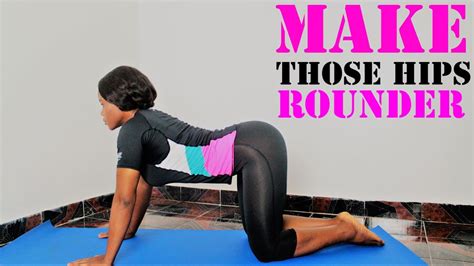 how to get bigger hips 4 easy exercises for wider hips widen your hip muscles youtube