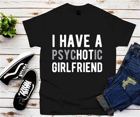 i have a psychotic girlfriend svghot girlfriendpsychotic etsy