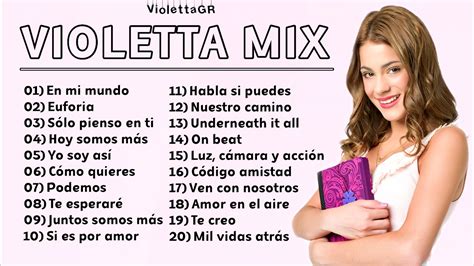 Violetta Best Songs 1 Hour Violetta Playlist Mix Youtube
