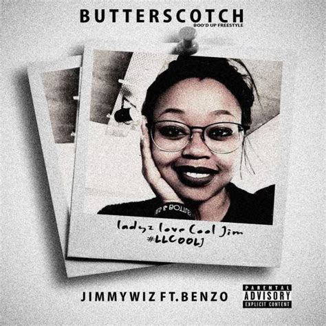 Song Jimmy Wiz Butterscotch Bood Up Freestyle Ft Benzo Hitvibes