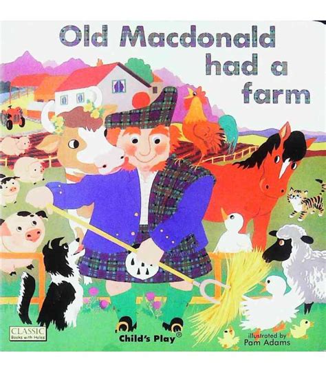 Old Macdonald Had A Farm Pam Adams 9780859536622