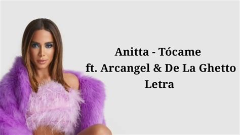 Anitta Tócame Ft Arcangel And De La Ghetto Letra Youtube