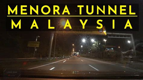 More than 800km north south highway or plus (projek leburaya utara selatan) which link from bukit kayu hitam in kedah state (border point of malaysia & thailand) to johor bahru (gateway point to. Menora Tunnel Night Pass. North-South Expressway Malaysia ...