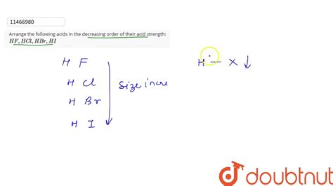 arrange the following acids in the decreasing order of their acid strength `hf hcl hbr hi