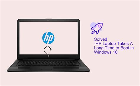 Computer users are usually aware of how much time their machines need to restart. Solved HP Laptop Taking Too Long to Start in Windows 10