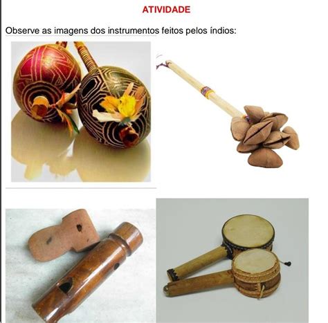 Quais São Os Instrumentos Musicais Dos índios