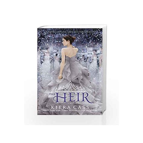 The Selection The Heir 4 By Kiera Cass Buy Online The Selection The