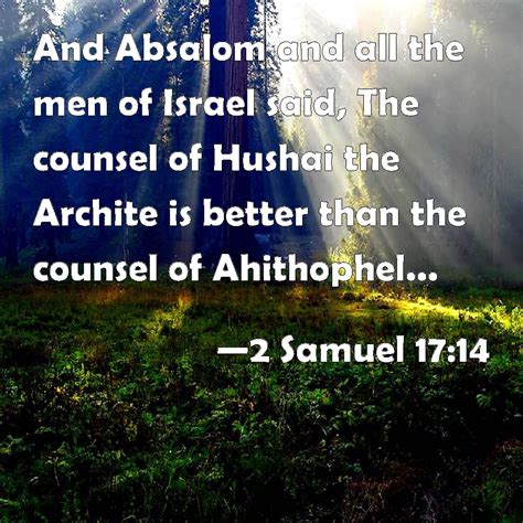 2 Samuel 1714 And Absalom And All The Men Of Israel Said The Counsel