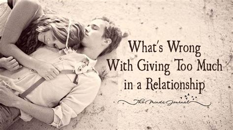 Giving Too Much In A Relationship