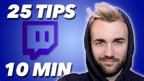 25 Top Twitch Tips In 10 Minutes Youtube
