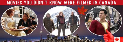 Movies You Didnt Know Were Filmed In Canada Celebrity Gossip And