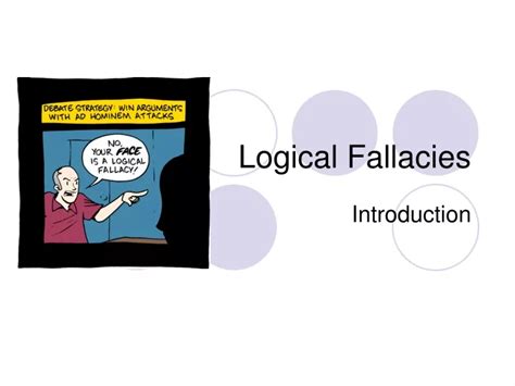 Ppt Logical Fallacies Powerpoint Presentation Free Download Id9539938