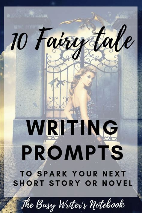 10 Fresh Fairy Tale Prompts For Your Next Story Or Novel Writing