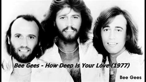 Bee Gees How Deep Is Your Love 1977 Youtube
