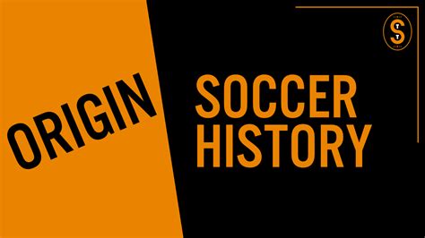 Origins Of Soccer The Soccer Tavern