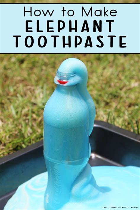 How To Make Elephant Toothpaste Elephant Toothpaste Elephant Toothpaste Experiment Cool