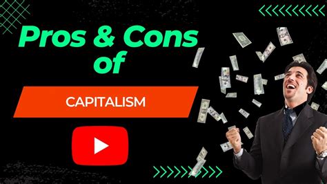 pros and cons of capitalism explained english subtitles benefits advantages
