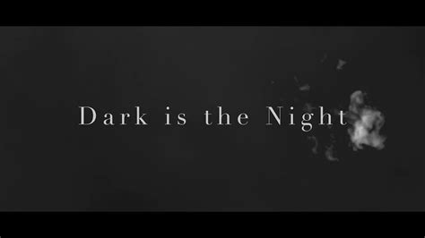Dark Is The Night 2016 Full Movie 38 Mins Youtube
