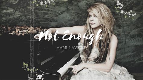 Not Enough Avril Lavigne Traducida Al Español Youtube