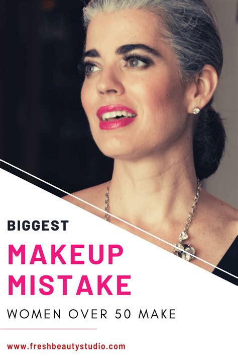 Biggest Makeup Mistake Women Over 50 Make Makeup Mistakes Makeup Tips For Older Women Makeup