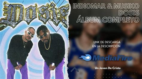 Indiomar And Musiko Dosis 2022 Álbum Completo Link De Descarga En