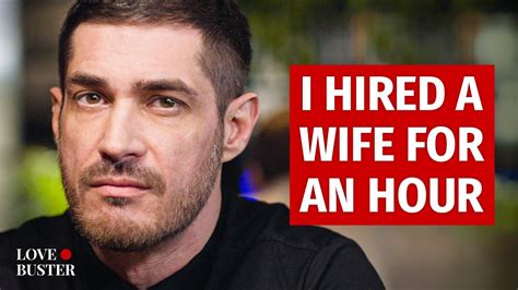 I Hired A Wife For An Hour Lovebuster Youtube
