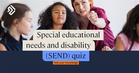 Special Educational Needs And Disability Test Your Knowledge