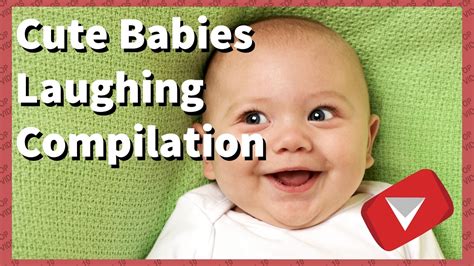 Cute Babies Laughing Compilation 2017 Top 10 Videos Youtube
