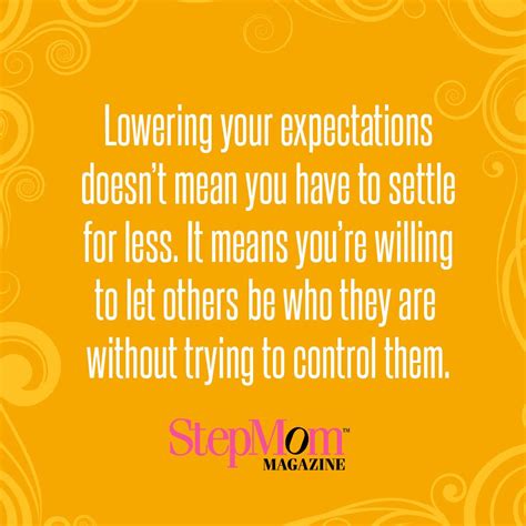 Stepmom Tip Managing Expectations Stepmom Magazine