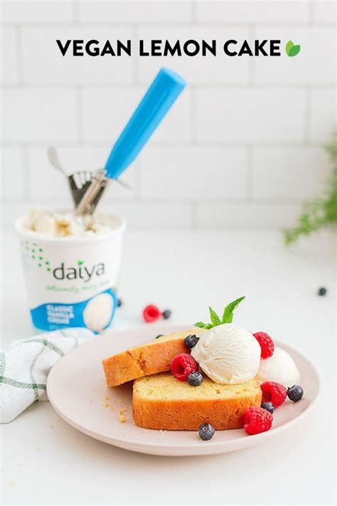 Vegan Lemon Cake Daiya Foods Deliciously Dairy Free Cheeses Meals