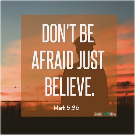 Bible Verses Don T Be Afraid Just Believe