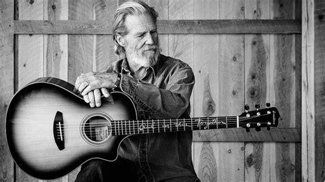 Jeff Bridges Whats Great About The Guitar Is That Its Very Honest
