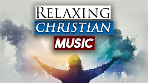 Relaxing Christian Worship Music With Words 2023 Youtube