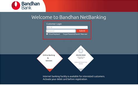 Since debit cards have already become so popular as a medium of transaction in recent times, you do not have to apply for them separately. BANDHAN BANK ONLINE BANKING LOGIN
