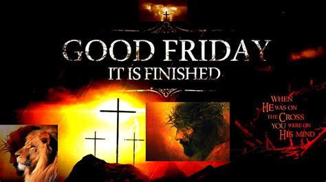 Good Friday It Is Finished Youtube