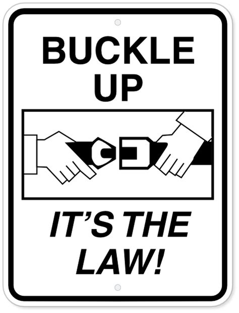 buckle up it s the law sign
