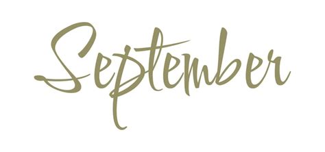 Premium Vector September Vector Ink Lettering Modern Calligraphy Style