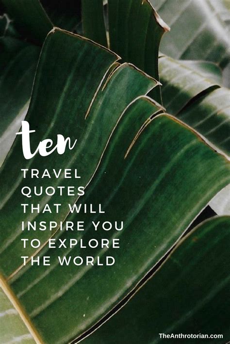 10 Travel Quotes That Will Inspire You To Explore The World — The