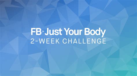 Fb Just Your Body 2 Week No Equipment Challenge Fitness Blender