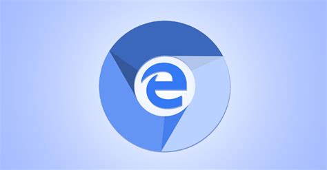 Edge Debut Chromium Edge All You Should Know Thedigitalhacker